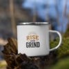 Rise and Grind Funny Enamel Mug