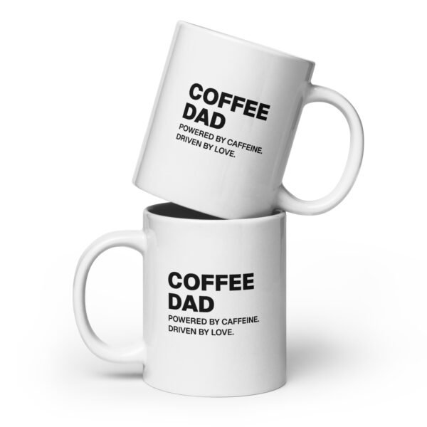 white-glossy-mug-white-20-oz-front-view-6a1b3d1e684d5.jpg Coffee Dad Mug