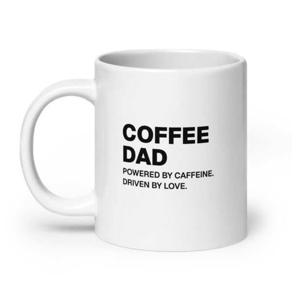 white-glossy-mug-white-20-oz-handle-on-left-6a1b3d1e67a60.jpg Coffee Dad Mug